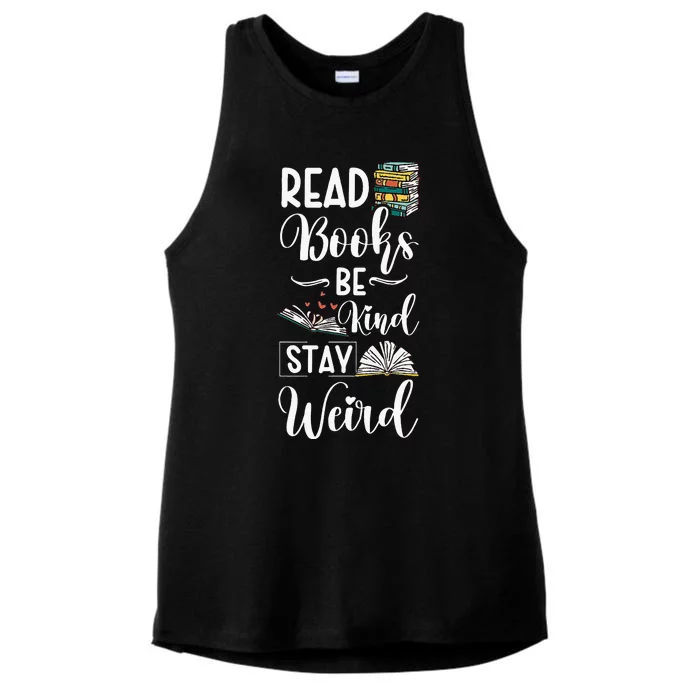 Read Books Be Kind Stay Weird Ladies Tri-Blend Wicking Tank