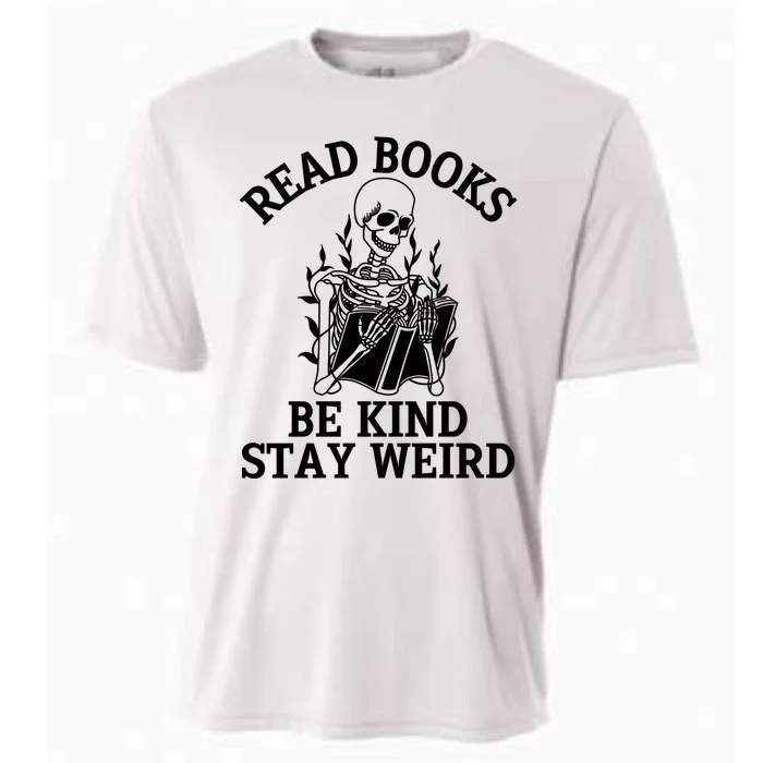 Read Books Be Kind Stay Weird Skeleton Reading Book Bookish Cooling Performance Crew T-Shirt