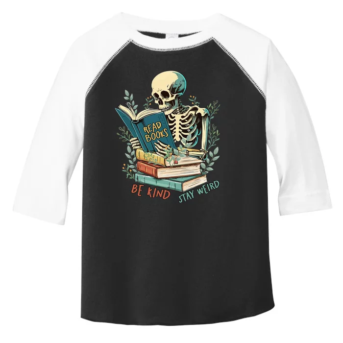 Read Books Be Kind Stay Weird Funny Skeleton Book Lover Toddler Fine Jersey T-Shirt