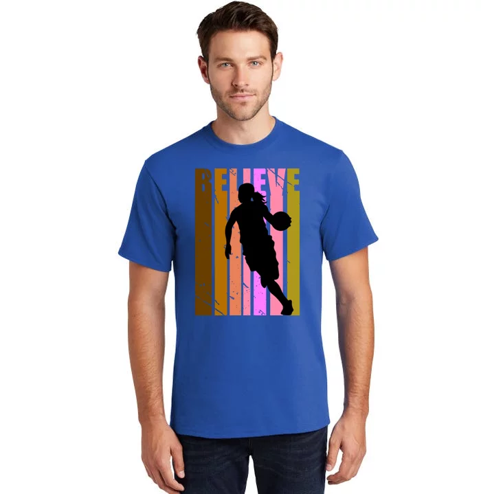 Retro Believe Basketball Player Team Coach Coaching Gift Tall T-Shirt