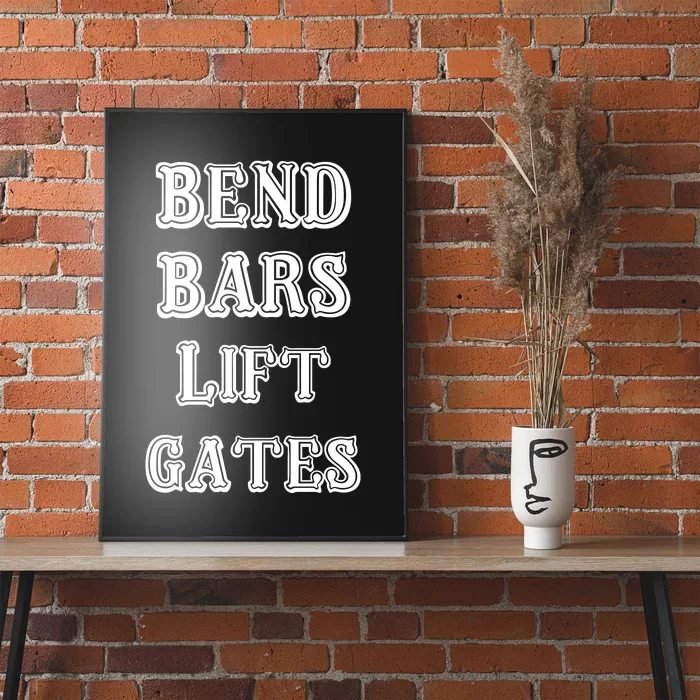 Roguecaliber Bend Bars Lift Gates Poster