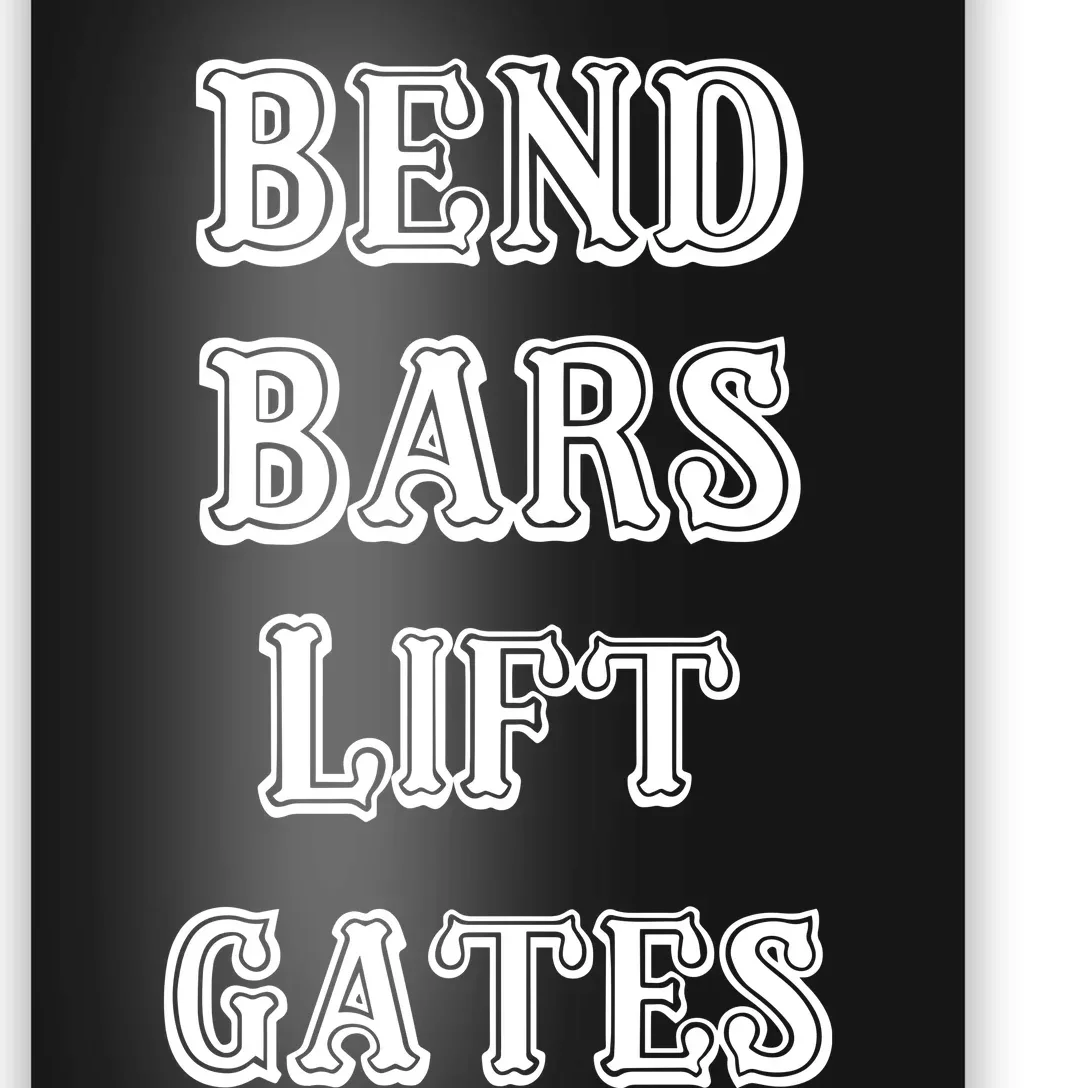 Roguecaliber Bend Bars Lift Gates Poster