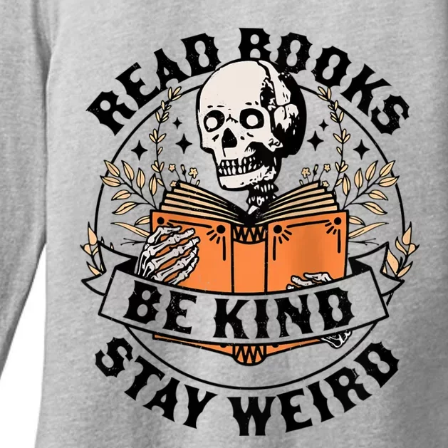 Read Books Be Kind Stay Weird Skeleton Reading Book Bookish Womens CVC Long Sleeve Shirt