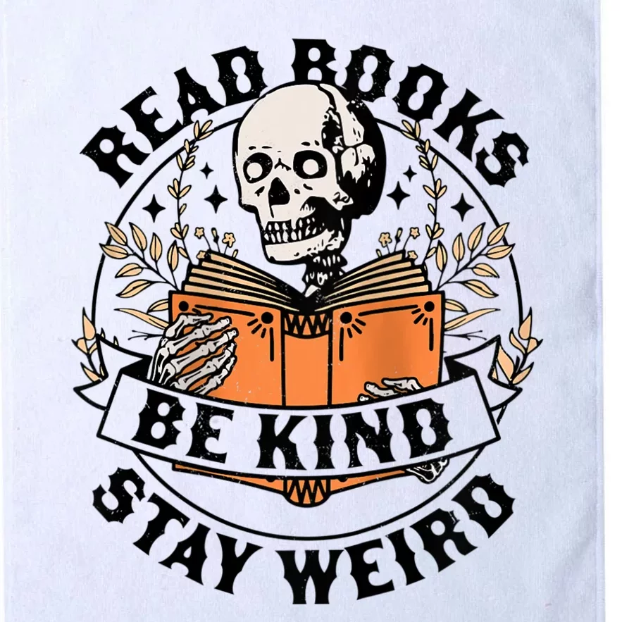 Read Books Be Kind Stay Weird Skeleton Reading Book Bookish Platinum Collection Golf Towel