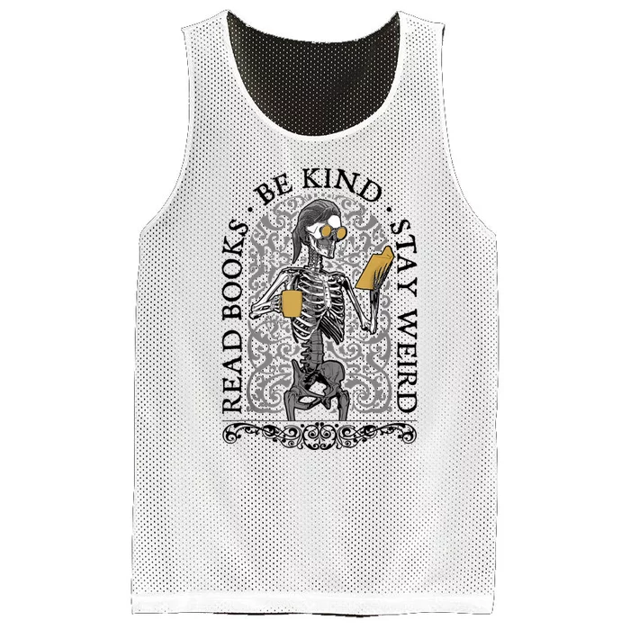 Read Books Be Kind Stay Weird Gothic Book Lover Skeleton Mesh Reversible Basketball Jersey Tank