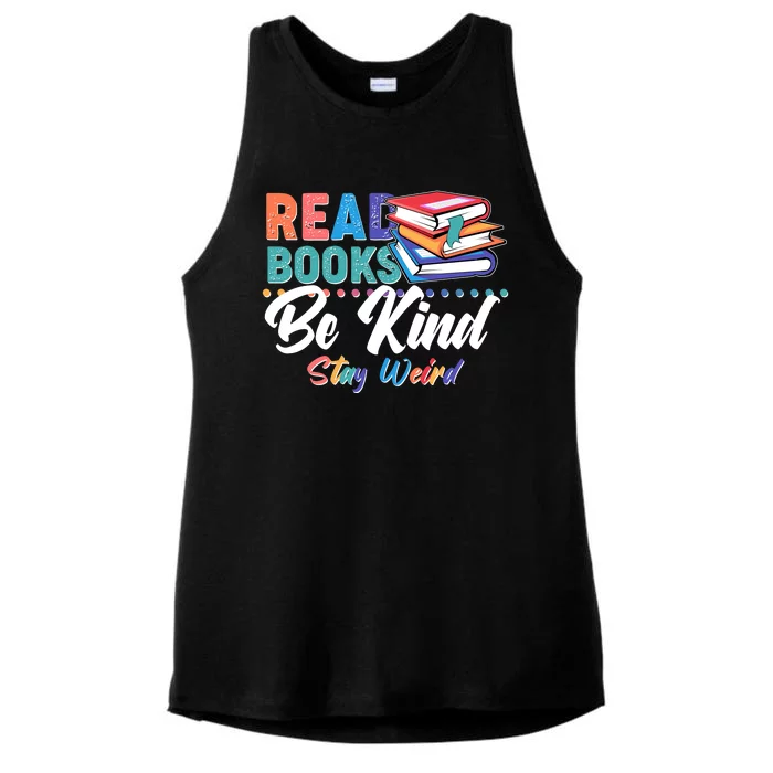 Read Books Be Kind Stay Weird Ladies Tri-Blend Wicking Tank