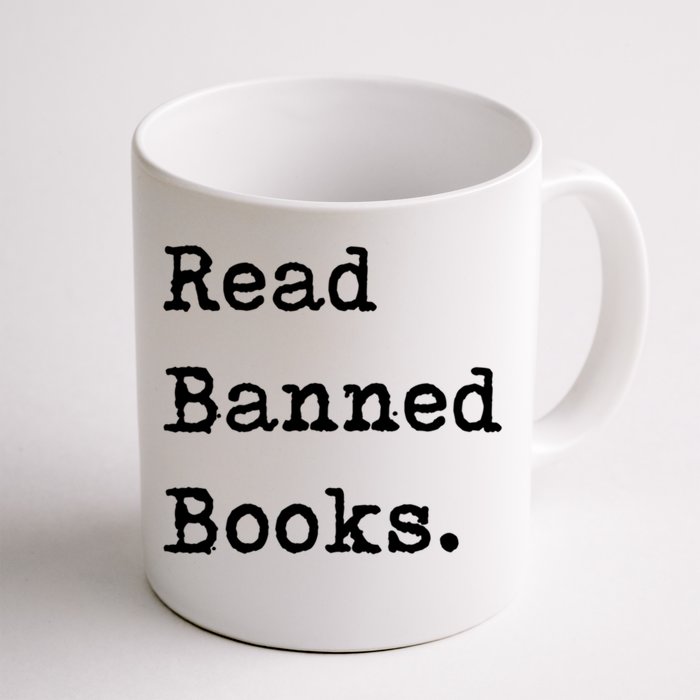 Read Banned Book Funny Reading For Readers Gift Front & Back Coffee Mug