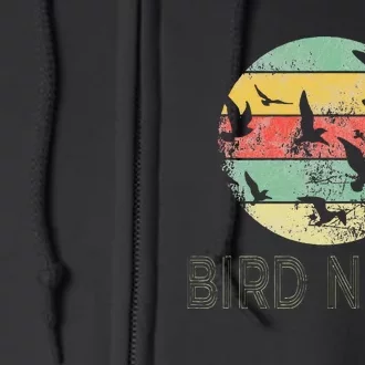 Retro Birding Bird Watching Nerd Funny Bird Watcher Full Zip Hoodie