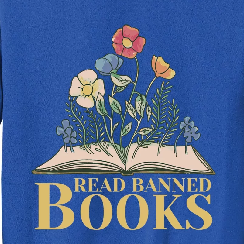 Read Banned Books Meaningful Gift Tall Sweatshirt