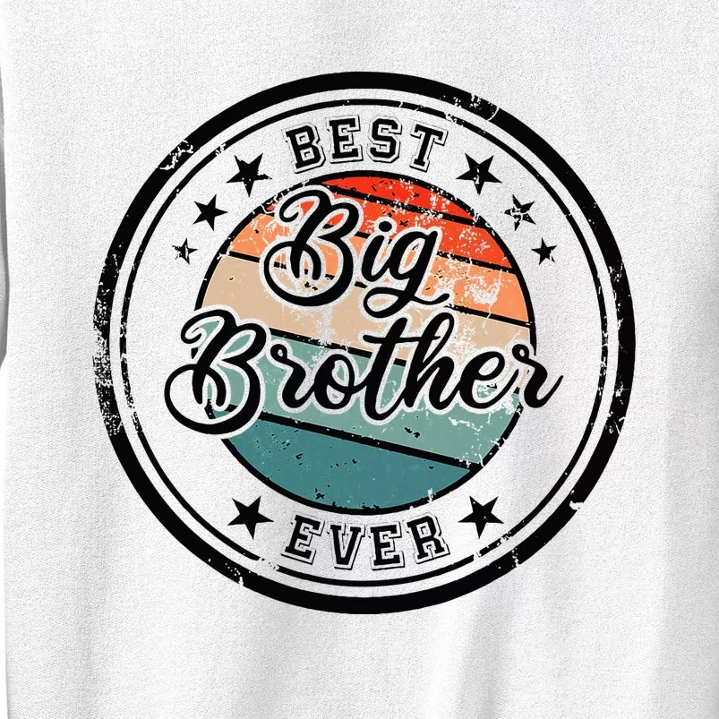 Retro Best Big Brother Ever Big Brother Sweatshirt