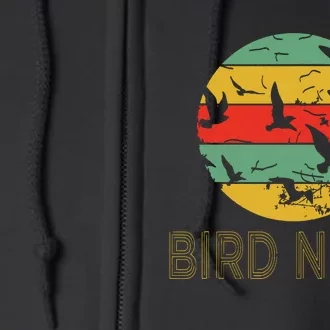 Retro Birding Bird Watching Nerd Funny Bird Watcher Full Zip Hoodie