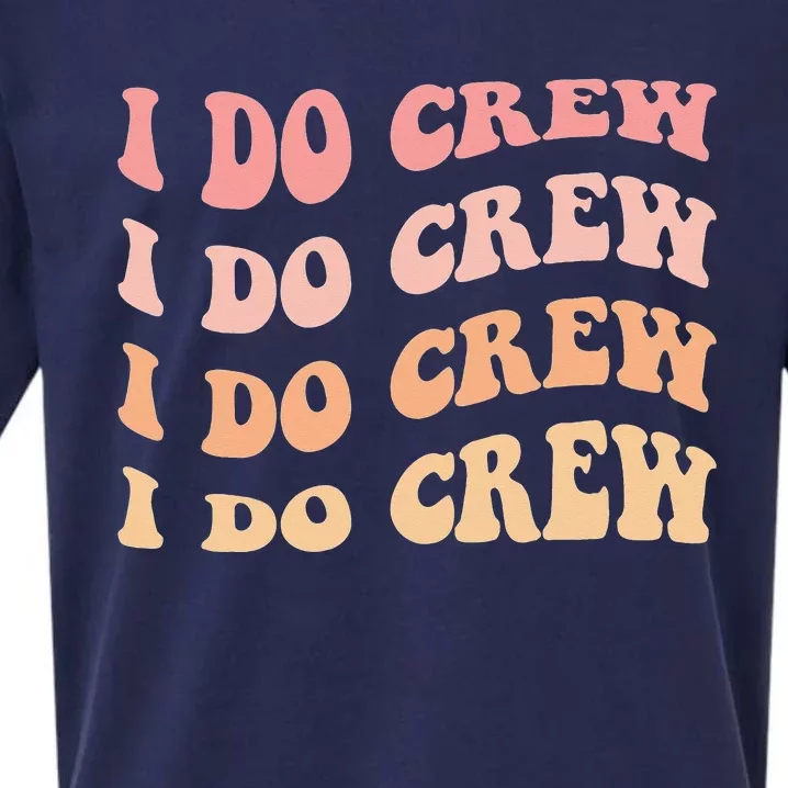 Retro Batch Bachelorette Party Outfit Cute I Do Crew Sueded Cloud Jersey T-Shirt