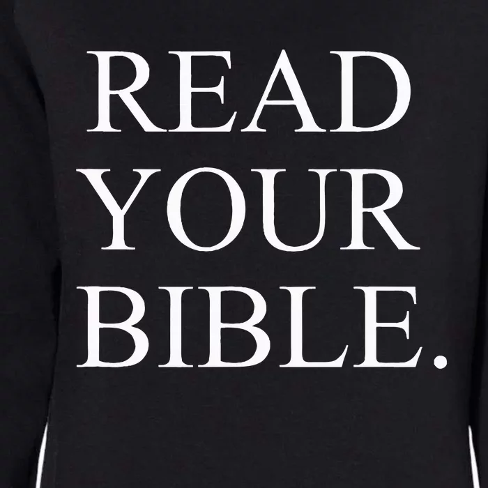 Readyour Bible Bold Christian Witnessing Statement Womens California Wash Sweatshirt