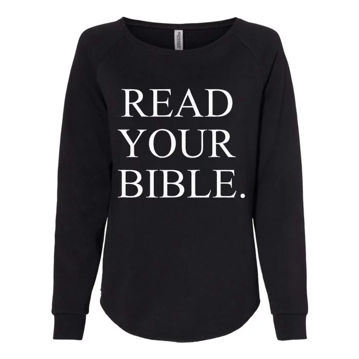 Readyour Bible Bold Christian Witnessing Statement Womens California Wash Sweatshirt