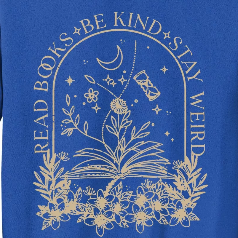 Read Books Be Kind Stay Weird Retro Flowers Moon Celestial Gift Sweatshirt