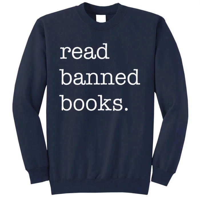 Read Banned Books Tall Sweatshirt