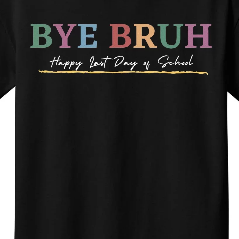 Retro Bye Bruh Teacher Gifthappy Last field Day of School Kids T-Shirt