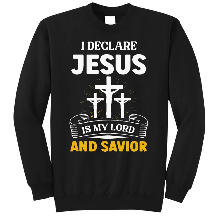 Religious Bible Church Jesus Is My Lord And Savior Tall Sweatshirt