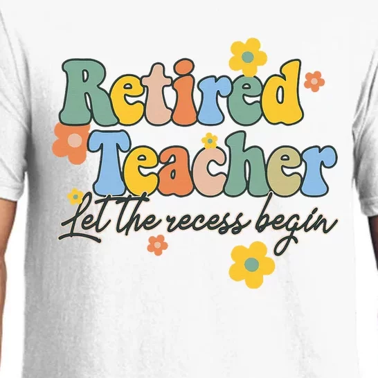 Recess Begins Celebrating Retirement of a Teacher Pajama Set