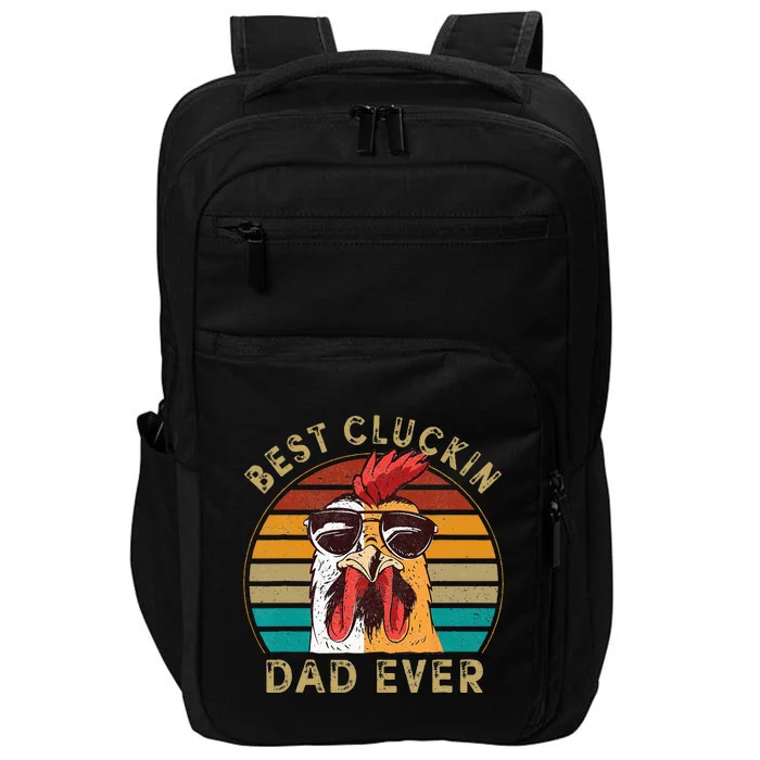 Retro Best Cluckin Dad Ever Chicken Dad Rooster Father Impact Tech Backpack