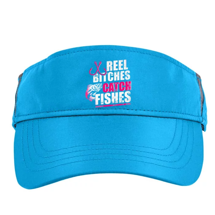 Reel Bitches Catch Fishes Funny Fishing Adult Drive Performance Visor