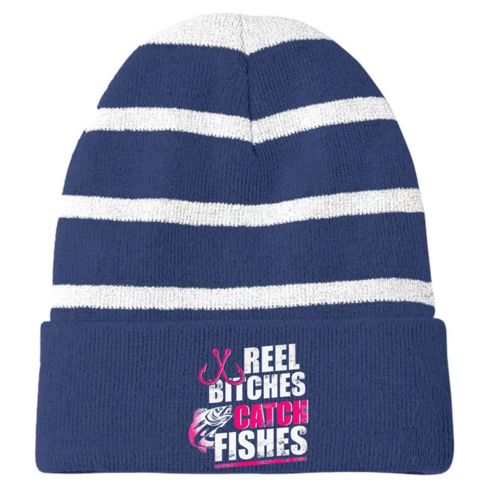 Reel Bitches Catch Fishes Funny Fishing Striped Beanie with Solid Band