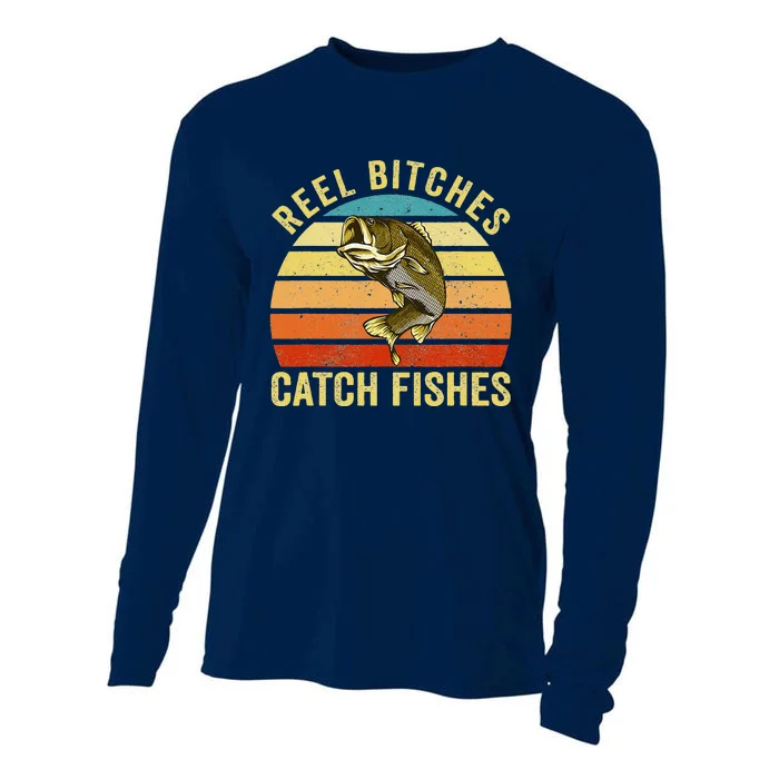 Reel Bitches Catch Fishes Funny Fishing Fisherman Vintage Cooling Performance Long Sleeve Crew