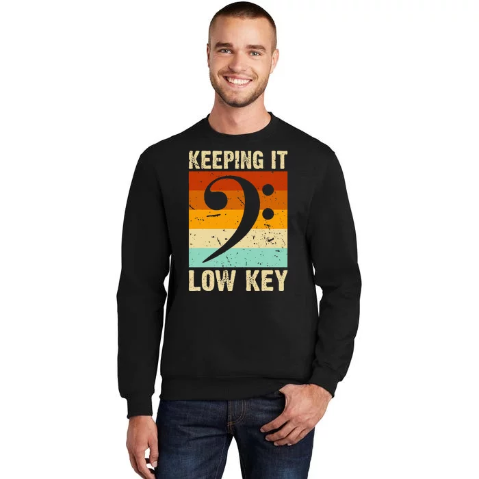 Retro Bass Clef Music Keeping It Low Key Musician Humor Sweatshirt