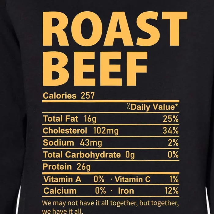 Roast Beef Costume Funny Thanksgiving Food Nutrition Facts Womens California Wash Sweatshirt