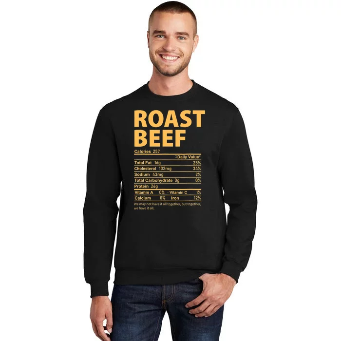 Roast Beef Costume Funny Thanksgiving Food Nutrition Facts Tall Sweatshirt