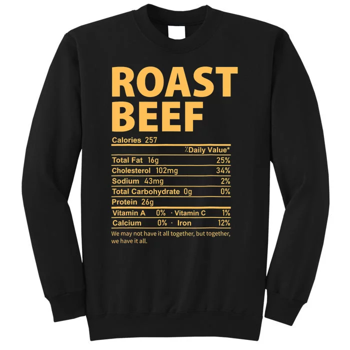 Roast Beef Costume Funny Thanksgiving Food Nutrition Facts Tall Sweatshirt