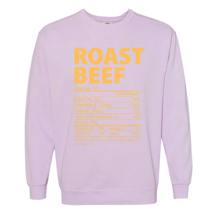 Roast Beef Costume Funny Thanksgiving Food Nutrition Facts Garment-Dyed Sweatshirt