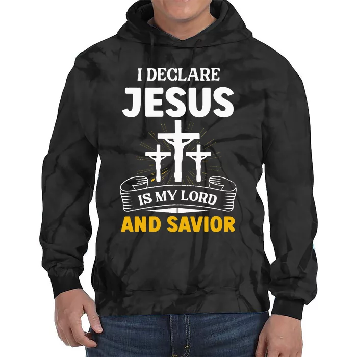 Religious Bible Church Jesus Is My Lord And Savior Tie Dye Hoodie