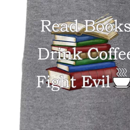 Read Books Coffee Fight Evil Funny Book Reading Meaningful Gift Doggie 3-End Fleece Hoodie