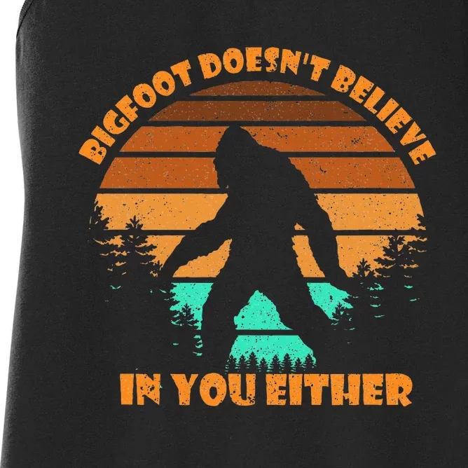 Retro Bigfoot DoesnT Believe In You Either Sasquatch Women's Racerback Tank