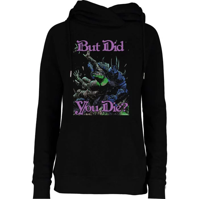 Raskolapparel But Did You Die Womens Funnel Neck Pullover Hood