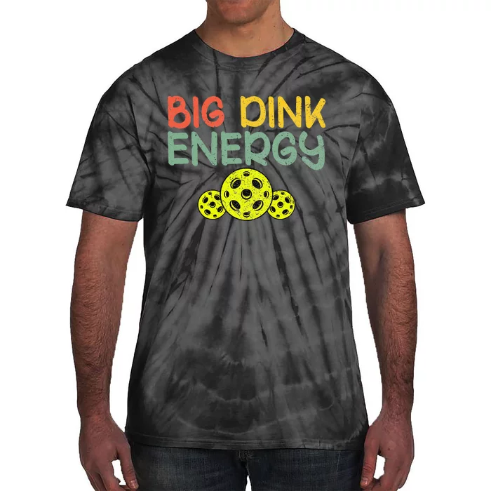 Retro Big Dink Energy Pickleball Funny Pickle Ball Lover Tie-Dye T-Shirt