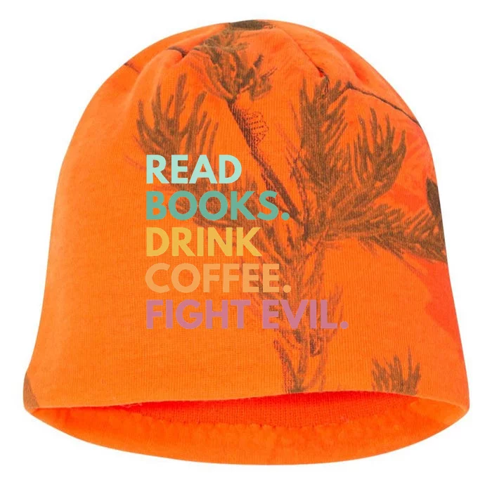 Read Books Drink Coffee Fight Evil Kati - Camo Knit Beanie