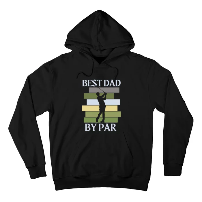 Retro Best Dad By Par Golf Gift For Father's Day Hoodie