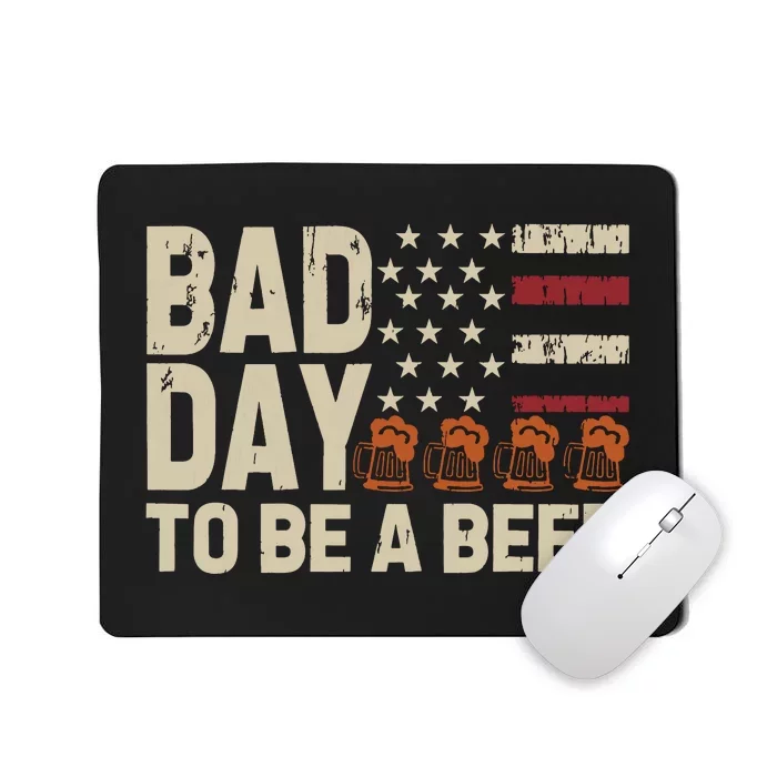 Retro Bad Day To Be Beer Usa Flag Beer 4th Of July Mousepad