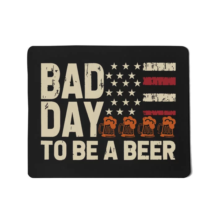 Retro Bad Day To Be Beer Usa Flag Beer 4th Of July Mousepad