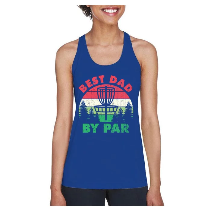 Retro Best Dad By Par Frisbee Golf Fan Funny Gift Women's Racerback Tank