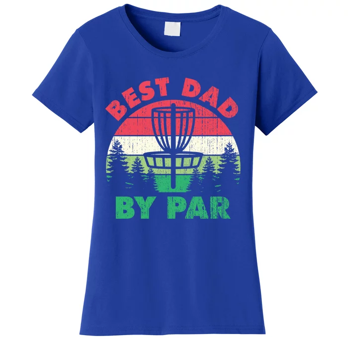 Retro Best Dad By Par Frisbee Golf Fan Funny Gift Women's T-Shirt