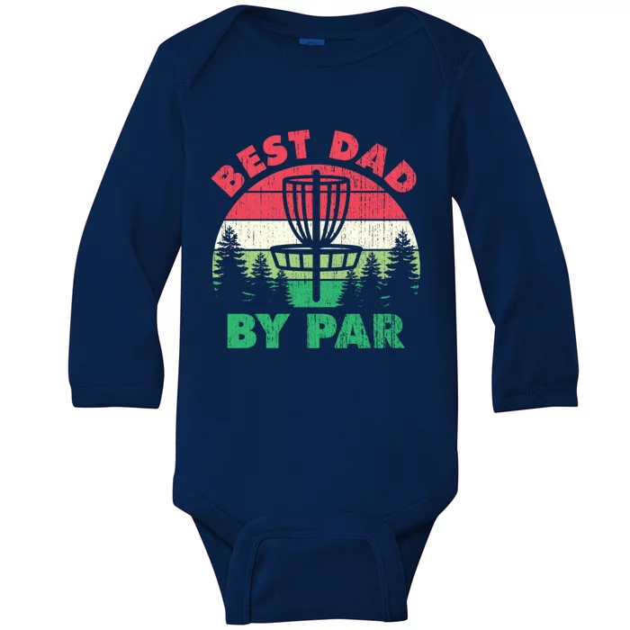 Retro Best Dad By Par Frisbee Golf Fan Funny Gift Baby Long Sleeve Bodysuit