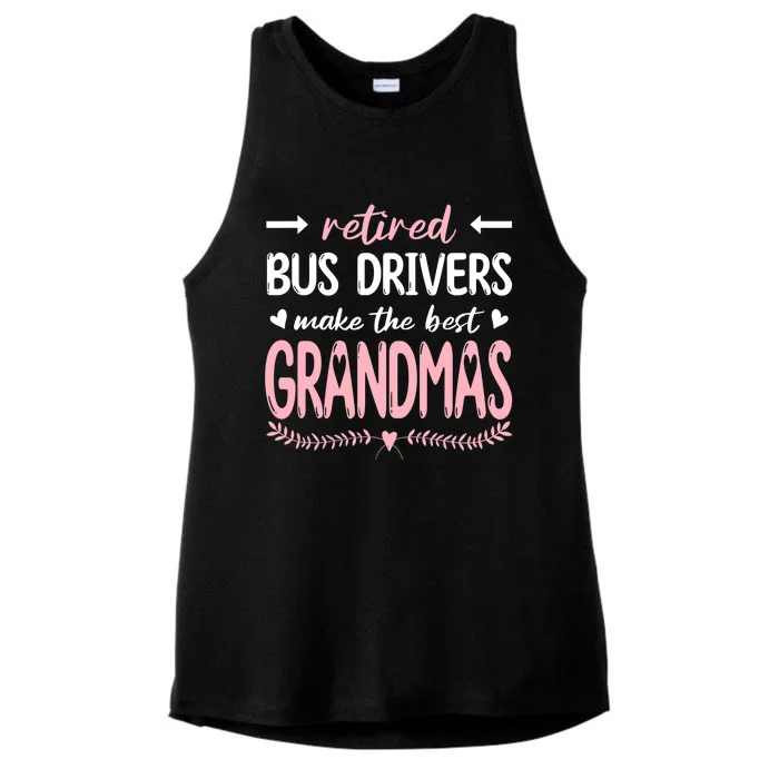 Retired Bus Drivers Make The Best Grandmas, Bus Driving Ladies Tri-Blend Wicking Tank