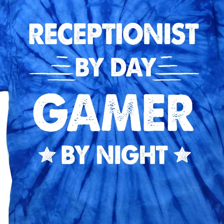 Receptionist By Day Gamer By Night Gift Tie-Dye T-Shirt