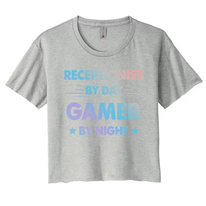 Receptionist By Day Gamer By Night Gift Women's Crop Top Tee