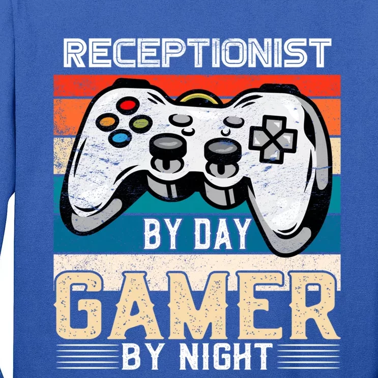 Receptionist By Day Gamer By Night Video Gaming Fans Retro Gift Tall Long Sleeve T-Shirt