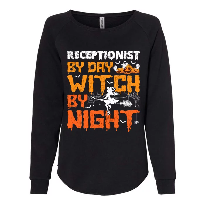 Receptionist By Day Witch By Night Receptionist Halloween Meaningful Gift Womens California Wash Sweatshirt