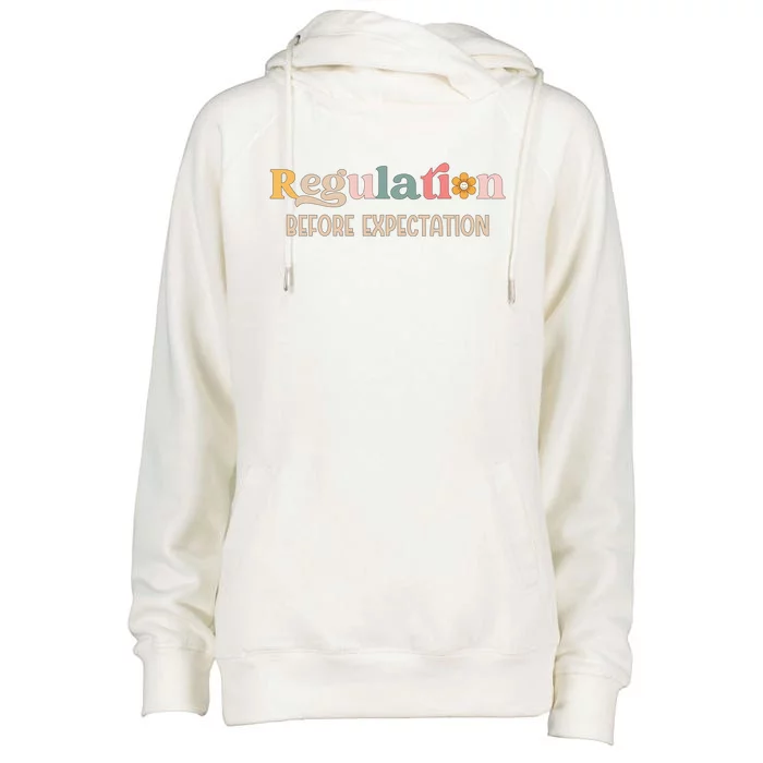 Regulation Before Expectation Special Education Teacher Gift Womens Funnel Neck Pullover Hood